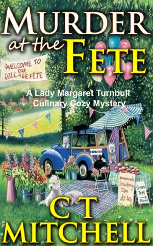 [Lady Margaret Turnbull 01] • Murder At The Fete